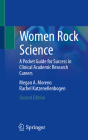 Women Rock Science: A Pocket Guide for Success in Clinical Academic Research Careers Cover Image