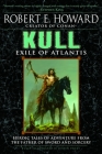 Kull: Exile of Atlantis By Robert E. Howard Cover Image