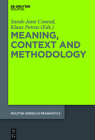 Meaning, Context and Methodology By Sarah-Jane Conrad (Editor), Klaus Petrus (Editor) Cover Image