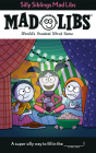 Silly Siblings Mad Libs: World's Greatest Word Game By Sarah Fabiny Cover Image