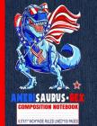 AMERISAURUS-REX Composition Notebook: USA Flag/Patriotic/Dinosaur/8.5x 11 A4/Wide Ruled Line Primary Copy Exercise Book/White Paper Matte/100 Pages/4t By American Legends, 4th of July USA, Legends Ltd Cover Image