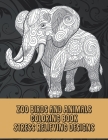 Zoo Birds and Animals - Coloring Book - Stress Relieving Designs By Meredine Lawson Cover Image