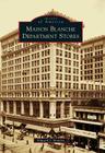Maison Blanche Department Stores (Images of America) Cover Image