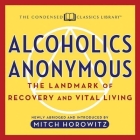 Alcoholics Anonymous Lib/E: The Landmark of Recovery and Vital Living Cover Image