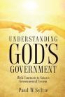 Understanding God's Government By Paul W. Syltie Cover Image