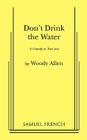 Don't Drink the Water By Woody Allen Cover Image