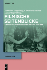 Filmische Seitenblicke (Cinepoetics #7) By Hermann Kappelhoff (Editor) Cover Image