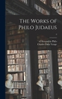 The Works of Philo Judaeus; 4 Cover Image