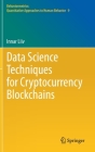 Data Science Techniques for Cryptocurrency Blockchains Cover Image