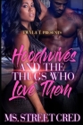 Hoodwives & The Thugs Who Love Them Cover Image