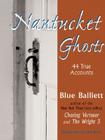Nantucket Ghosts By Blue Balliett Cover Image