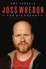 Joss Whedon: The Biography Cover Image