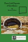 Placer Gold Deposits of New Mexico By Maureen G. Johnson Cover Image