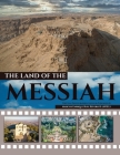 The Land of the Messiah: A land flowing with milk and honey. By II Ruiz Rivero (Aviel), Marcos Enrique Cover Image