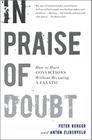 In Praise of Doubt: How to Have Convictions Without Becoming a Fanatic Cover Image