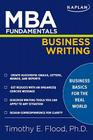 MBA Fundamentals Business Writing (Kaplan Test Prep) Cover Image