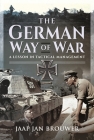 The German Way of War: A Lesson in Tactical Management Cover Image