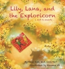 Lily, Lana, and the Exploricorn: L and R Sounds By Cass Kim, Kawena Vk (Illustrator) Cover Image