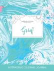 Adult Coloring Journal: Grief (Mandala Illustrations, Turquoise Marble) By Courtney Wegner Cover Image