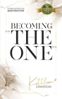 Becoming The One By Kathleen Cameron Cover Image