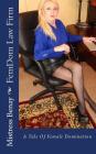 FemDom Law Firm: A Tale Of Female Domination Cover Image