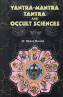 Yantra Mantra Tantra and Occult Science By Bhojraj Dwivedi Cover Image