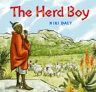 The Herd Boy By Niki Daly Cover Image