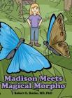 Madison Meets Magical Morpho By Burke Cover Image