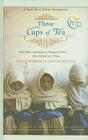 Three Cups of Tea: One Man's Mission to Promote Peace... One School at a Time Cover Image