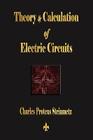 Theory and Calculation of Electric Circuits Cover Image