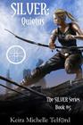 Silver: Quietus By Keira Michelle Telford Cover Image