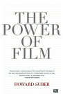 The Power of Film By Howard Suber Cover Image