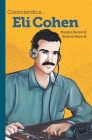 Conociendo a... Eli Cohen By Sharon Hayo H., Margie Harari H. Cover Image