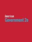 American Government 2e By Glen Krutz Cover Image