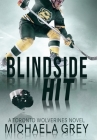 Blindside Hit By Michaela Grey Cover Image