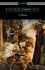 The Kalevala By Elias Lonnrot, John Martin Crawford (Translator) Cover Image