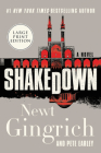 Shakedown: A Novel (Mayberry and Garrett #2) By Newt Gingrich, Pete Earley Cover Image