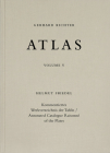 Gerhard Richter: Atlas: Catalogue Raisonné of the Plates, Volume 5 By Gerhard Richter (Artist), Helmut Friedel (Editor) Cover Image