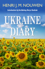 Ukraine Diary By Henri J. M. Nouwen, Archbishop Borys Gudziak (Introduction by) Cover Image