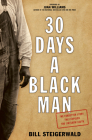 30 Days a Black Man: The Forgotten Story That Exposed the Jim Crow South Cover Image
