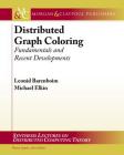 Distributed Graph Coloring: Fundamentals and Recent Developments (Synthesis Lectures on Distributed Computing Theory) Cover Image