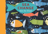 Sea Change: Save the Ocean Cover Image
