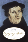 Engaging Luther By Olli-Pekka Vainio (Editor) Cover Image