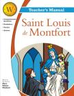 Saint Louis de Montfort Windeatt Teacher's Manual Cover Image