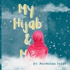 My Hijab & Me By Yusuf Cover Image