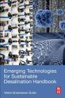 Emerging Technologies for Sustainable Desalination Handbook Cover Image