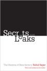 Secrets and Leaks: The Dilemma of State Secrecy Cover Image
