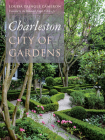Charleston: City of Gardens Cover Image