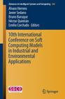10th International Conference on Soft Computing Models in Industrial and Environmental Applications (Advances in Intelligent Systems and Computing #368) By Álvaro Herrero (Editor), Javier Sedano (Editor), Bruno Baruque (Editor) Cover Image