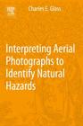Interpreting Aerial Photographs to Identify Natural Hazards Cover Image